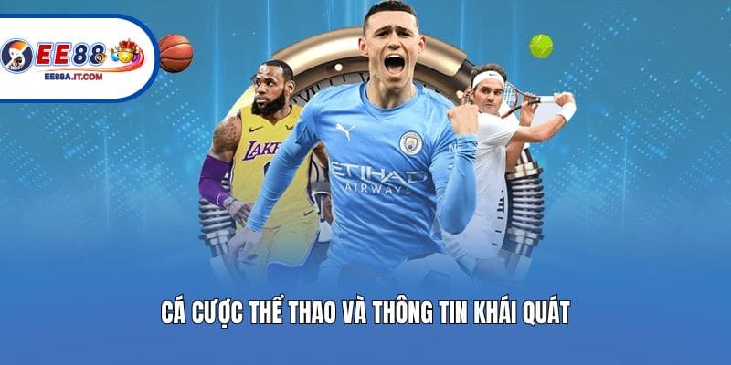 Cá cược thể thao và thông tin khái quát