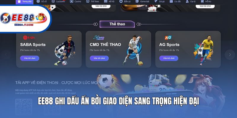 EE88 ghi dấu ấn bởi giao diện sang trọng hiện đại