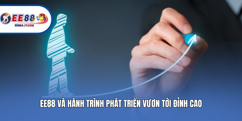 EE88 và hành trình phát triển vươn tới đỉnh cao